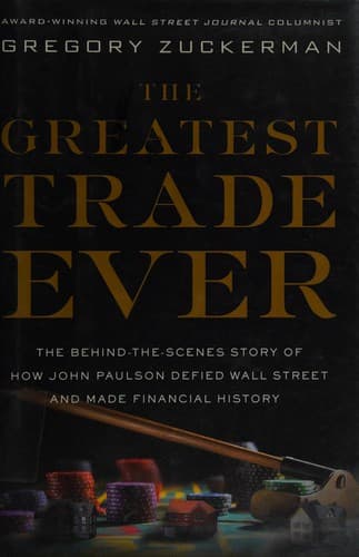 The Greatest Trade Ever