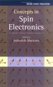 Concepts in Spin Electronics (Series on Semiconductor Science and Technology)