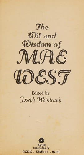 The wit and wisdom of Mae West