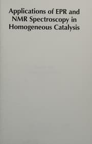 Applications of EPR and NMR Spectroscopy in Homogeneous Catalysis
