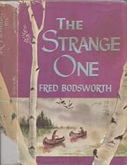 The Strange One (Canadian Nature Classics Series)