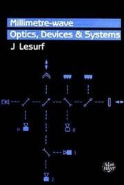 Millimetre-wave optics, devices, and systems