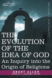 The evolution of the idea of God