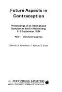 Future aspects in contraception