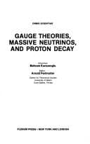Gauge theories, massive neutrinos, and proton decay