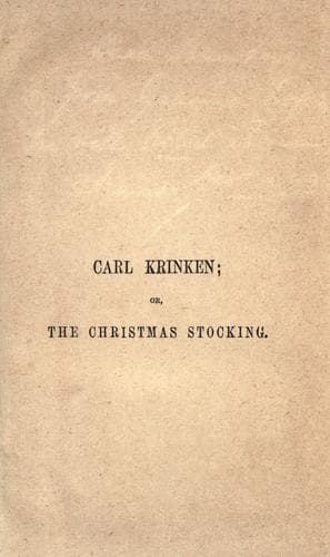 Carl Krinken, or, The Christmas stocking
