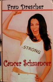 Cancer schmancer