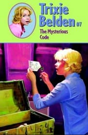 Trixie Belden and the Mysterious Code